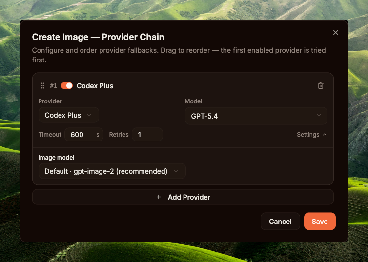 Modal 'Create Image — Provider Chain' với entry #1 Codex Plus enabled, Provider dropdown chọn Codex Plus, Model GPT-5.4, Timeout 600s, Retries 1, Image model 'Default · gpt-image-2 (recommended)', nút Add Provider phía dưới và Cancel/Save.